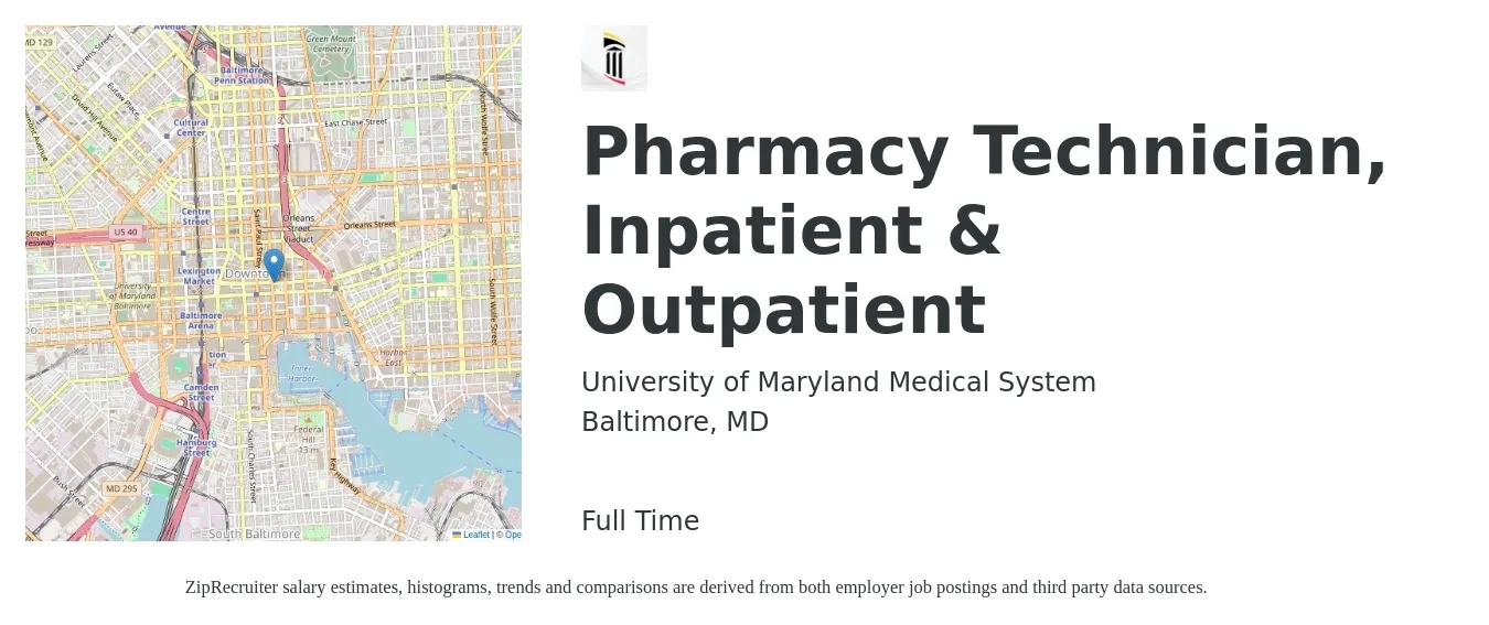 University of Maryland Medical System job posting for a Pharmacy Technician, Inpatient & Outpatient in Baltimore, MD with a salary of $18 to $25 Hourly with a map of Baltimore location.