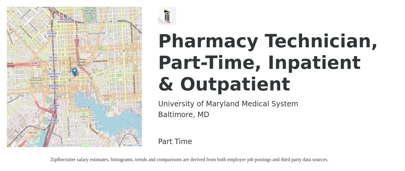 University of Maryland Medical System job posting for a Pharmacy Technician, Part-Time, Inpatient & Outpatient in Baltimore, MD with a salary of $18 to $21 Hourly with a map of Baltimore location.