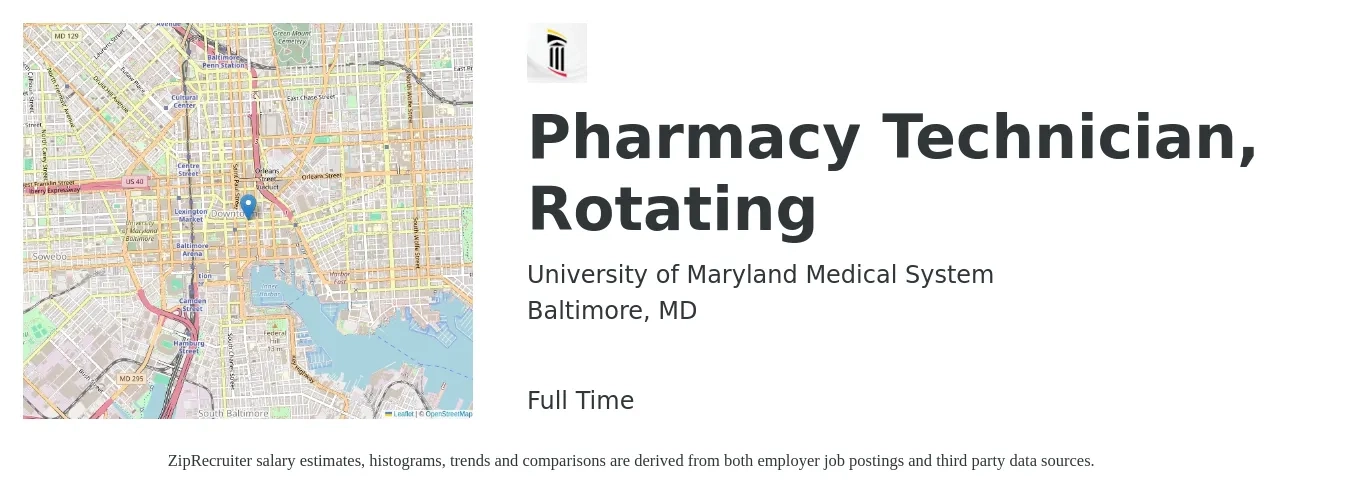 University of Maryland Medical System job posting for a Pharmacy Technician, Rotating in Baltimore, MD with a salary of $18 to $21 Hourly with a map of Baltimore location.