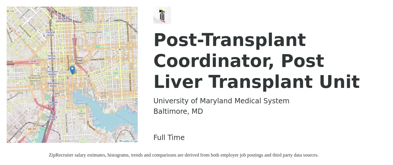University of Maryland Medical System job posting for a Post-Transplant Coordinator, Post Liver Transplant Unit in Baltimore, MD with a salary of $20 to $29 Hourly with a map of Baltimore location.