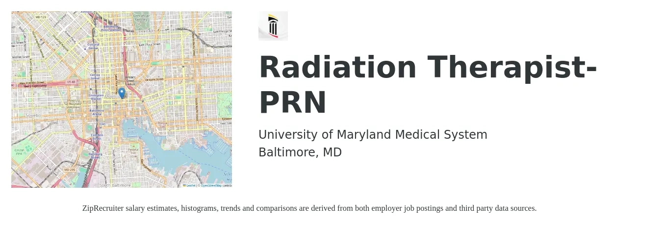 University of Maryland Medical System job posting for a Radiation Therapist- PRN in Baltimore, MD with a salary of $1,520 to $2,560 Weekly with a map of Baltimore location.