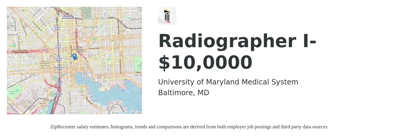 University of Maryland Medical System job posting for a Radiographer I- $10,0000 in Baltimore, MD with a salary of $1,190 to $2,470 Weekly with a map of Baltimore location.