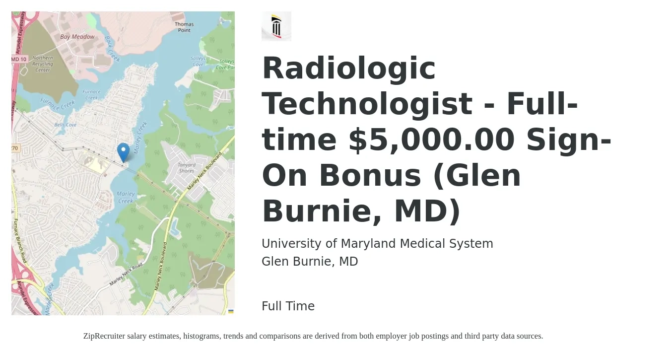 University of Maryland Medical System job posting for a Radiologic Technologist - Full-time $5,000.00 Sign-On Bonus (Glen Burnie, MD) in Glen Burnie, MD with a salary of $1,170 to $2,430 Weekly with a map of Glen Burnie location.