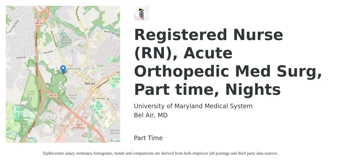 University of Maryland Medical System job posting for a Registered Nurse (RN), Acute Orthopedic Med Surg, Part time, Nights in Bel Air, MD with a salary of $31 to $50 Hourly with a map of Bel Air location.