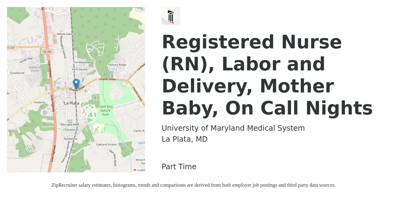 University of Maryland Medical System job posting for a Registered Nurse (RN), Labor and Delivery, Mother Baby, On Call Nights in La Plata, MD with a salary of $2,060 to $3,000 Weekly with a map of La Plata location.