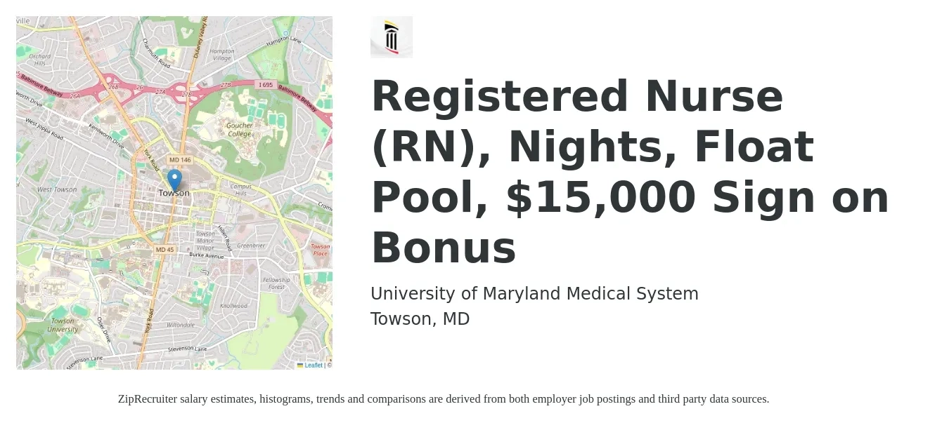 University of Maryland Medical System job posting for a Registered Nurse (RN), Nights, Float Pool - $15,000 Sign on Bonus in Towson, MD with a salary of $31 to $50 Hourly with a map of Towson location.
