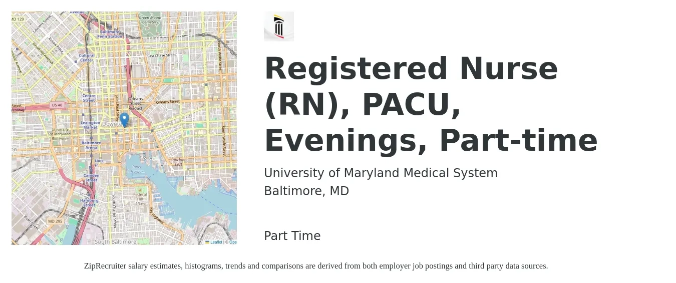 University of Maryland Medical System job posting for a Registered Nurse (RN), PACU, Evenings, Part-time in Baltimore, MD with a salary of $36 to $55 Hourly with a map of Baltimore location.