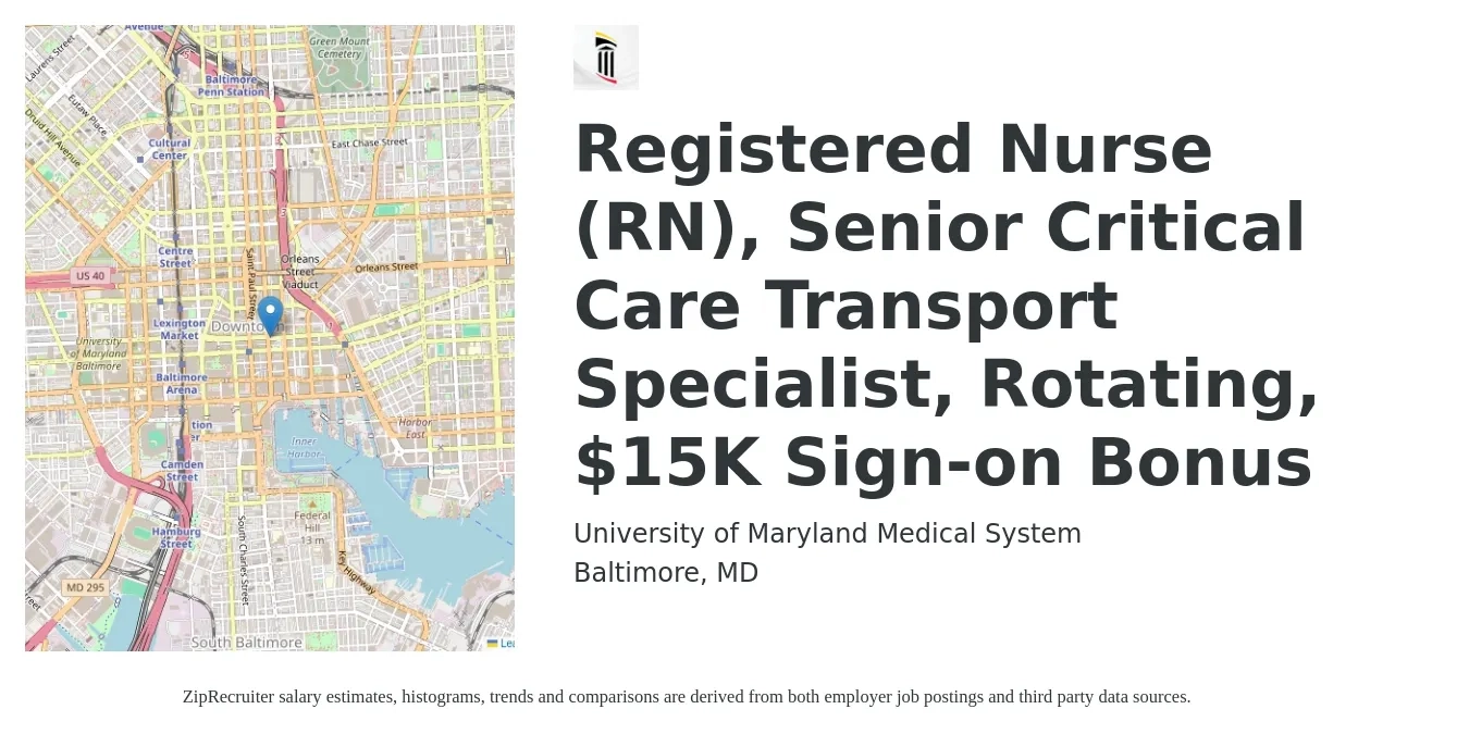 University of Maryland Medical System job posting for a Registered Nurse (RN), Senior Critical Care Transport Specialist, Rotating, $15K Sign-on Bonus in Baltimore, MD with a salary of $35 to $54 Hourly with a map of Baltimore location.
