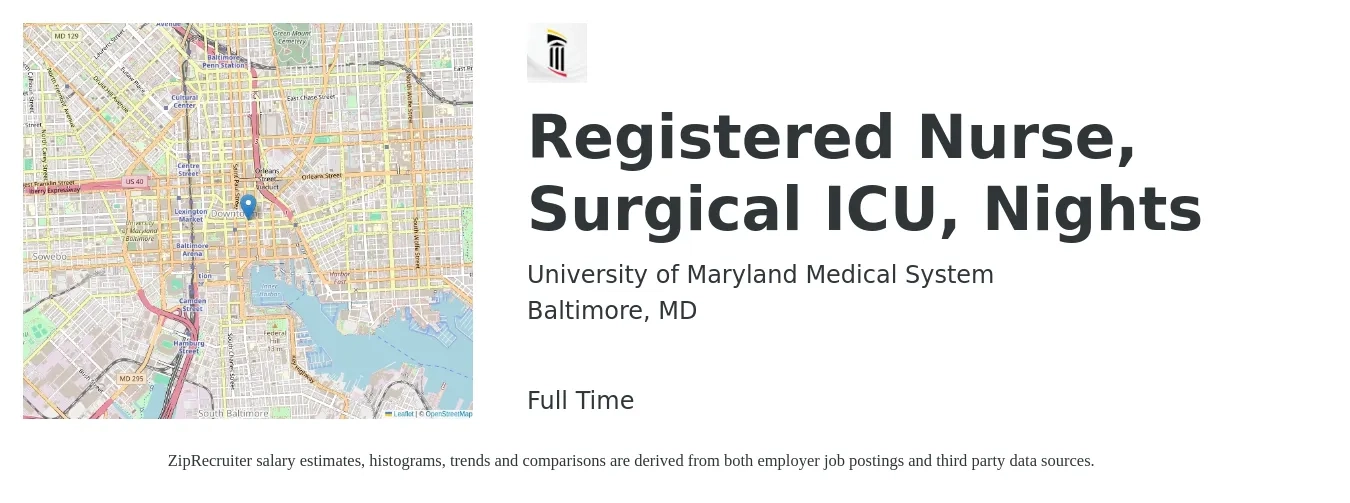 University of Maryland Medical System job posting for a Registered Nurse, Surgical ICU, Nights in Baltimore, MD with a salary of $1,950 to $2,740 Weekly with a map of Baltimore location.
