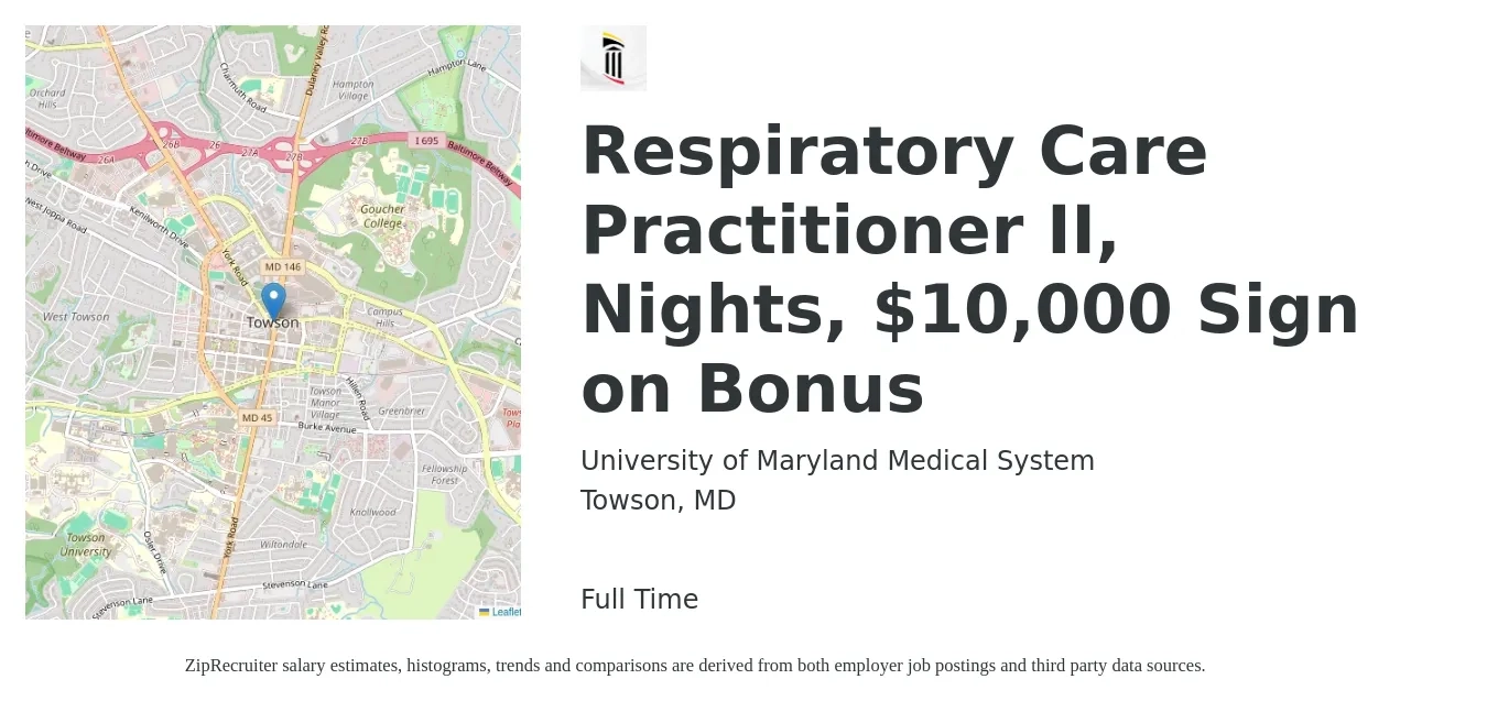 University of Maryland Medical System job posting for a Respiratory Care Practitioner II, Nights, $10,000 Sign on Bonus in Towson, MD with a salary of $33 to $47 Hourly with a map of Towson location.