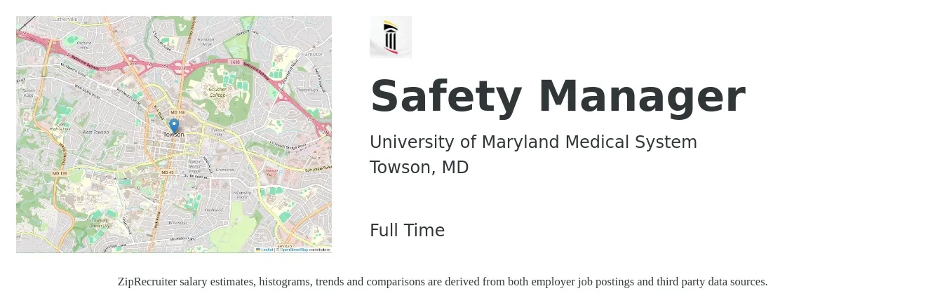 University of Maryland Medical System job posting for a Safety Manager in Towson, MD with a salary of $62,700 to $98,200 Yearly with a map of Towson location.