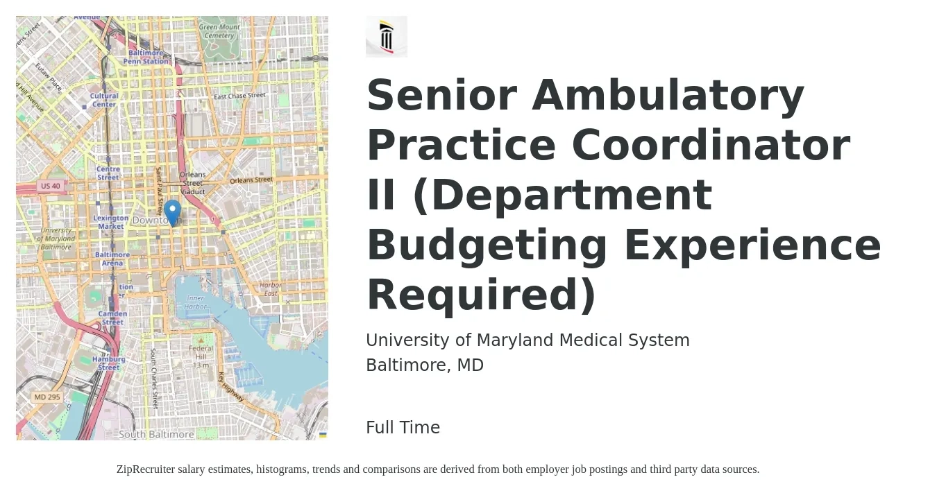 University of Maryland Medical System job posting for a Senior Ambulatory Practice Coordinator II (Department Budgeting Experience Required) in Baltimore, MD with a salary of $18 to $24 Hourly with a map of Baltimore location.