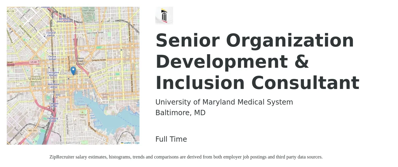 University of Maryland Medical System job posting for a Senior Organization Development & Inclusion Consultant in Baltimore, MD with a salary of $65,600 to $139,600 Yearly with a map of Baltimore location.