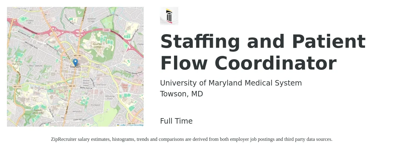University of Maryland Medical System job posting for a Staffing and Patient Flow Coordinator in Towson, MD with a salary of $17 to $22 Hourly with a map of Towson location.
