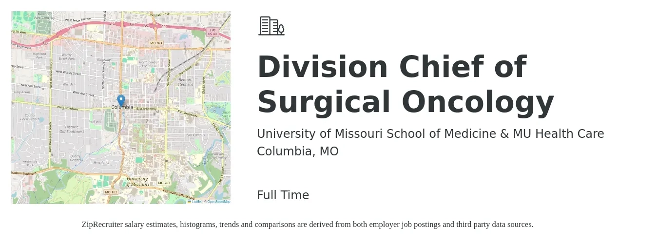 University of Missouri School of Medicine & MU Health Care job posting for a Division Chief of Surgical Oncology in Columbia, MO with a salary of $110,900 to $146,100 Yearly with a map of Columbia location.