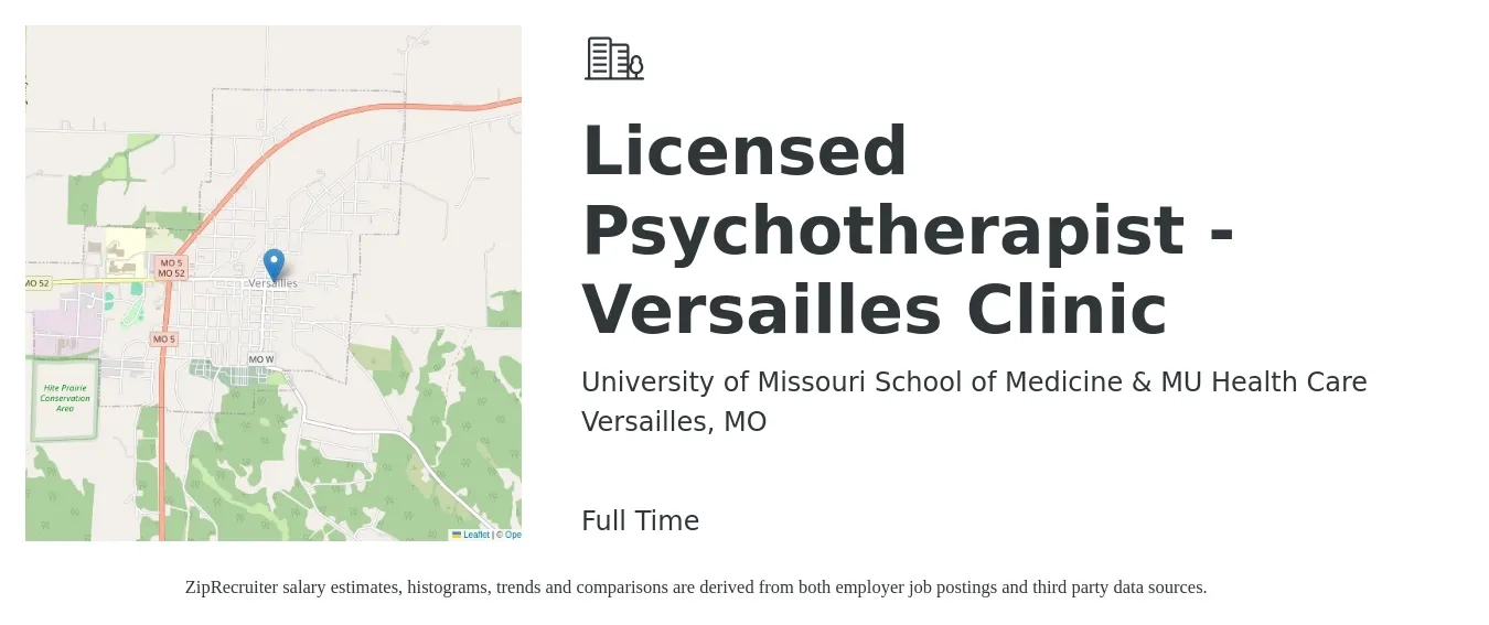 University of Missouri School of Medicine & MU Health Care job posting for a Licensed Psychotherapist - Versailles Clinic in Versailles, MO with a salary of $55,400 to $89,400 Yearly with a map of Versailles location.