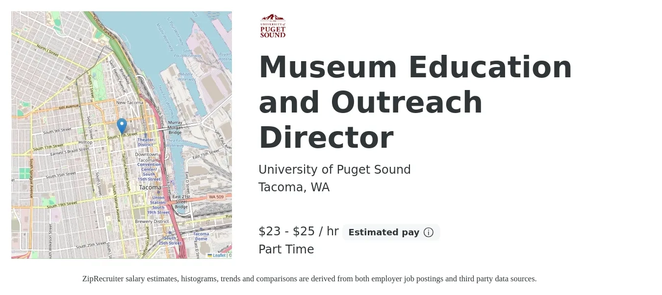 University of Puget Sound job posting for a Museum Education and Outreach Director in Tacoma, WA with a salary of $24 to $26 Hourly with a map of Tacoma location.