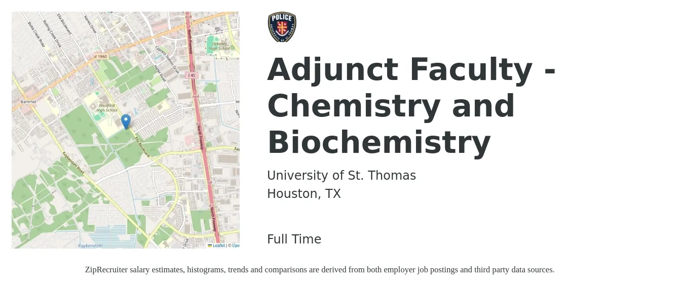 University of St. Thomas job posting for a Adjunct Faculty - Chemistry and Biochemistry in Houston, TX with a salary of $36 to $67 Hourly with a map of Houston location.