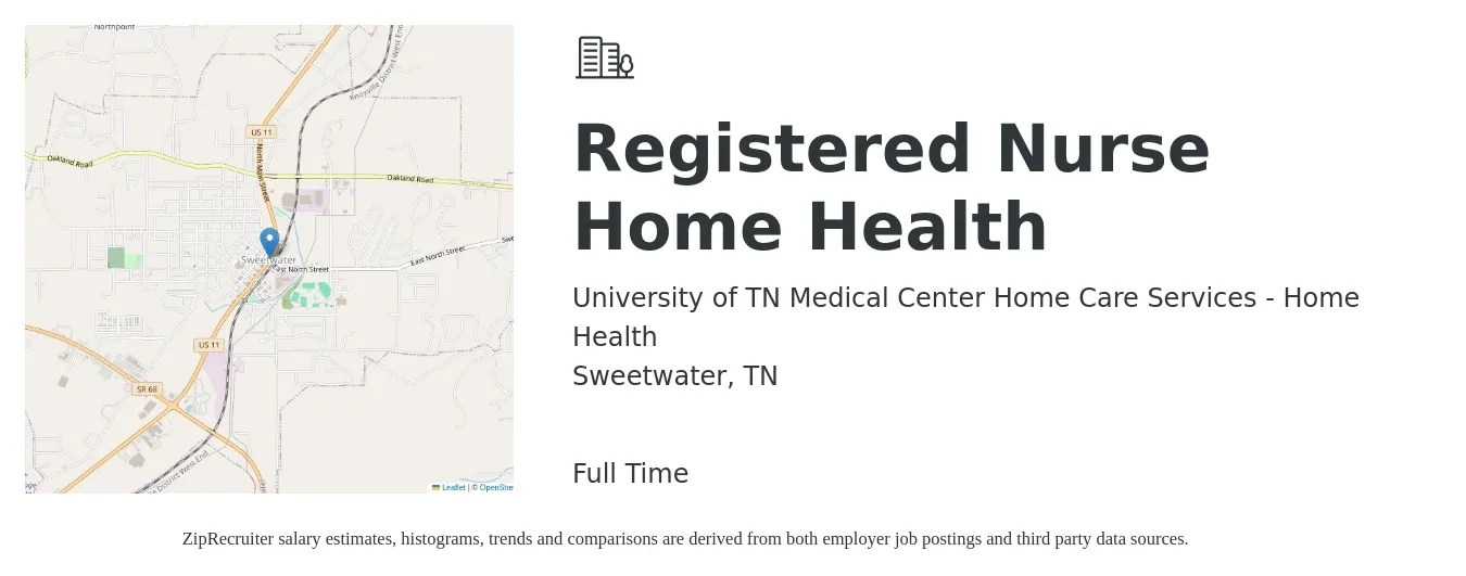 University of TN Medical Center Home Care Services - Home Health job posting for a Registered Nurse Home Health in Sweetwater, TN with a salary of $1,280 to $1,920 Weekly with a map of Sweetwater location.