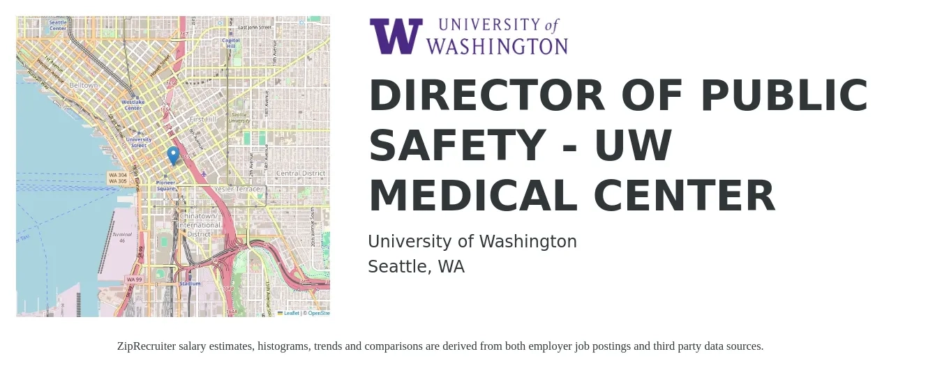 University of Washington job posting for a DIRECTOR OF PUBLIC SAFETY - UW MEDICAL CENTER in Seattle, WA with a salary of $68,800 to $136,000 Yearly with a map of Seattle location.
