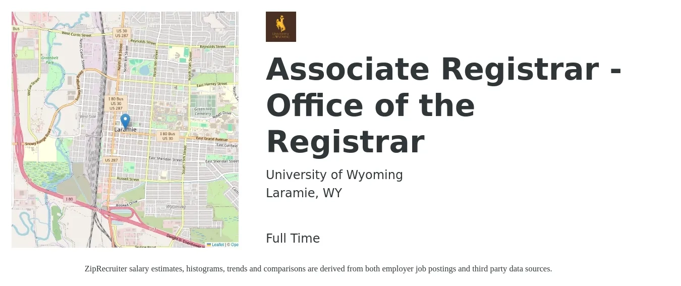 University of Wyoming job posting for a Associate Registrar - Office of the Registrar in Laramie, WY with a salary of $18 to $25 Hourly with a map of Laramie location.