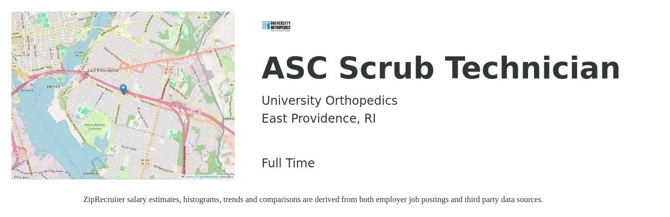 University Orthopedics job posting for a ASC Scrub Technician in East Providence, RI with a salary of $32 to $55 Hourly with a map of East Providence location.