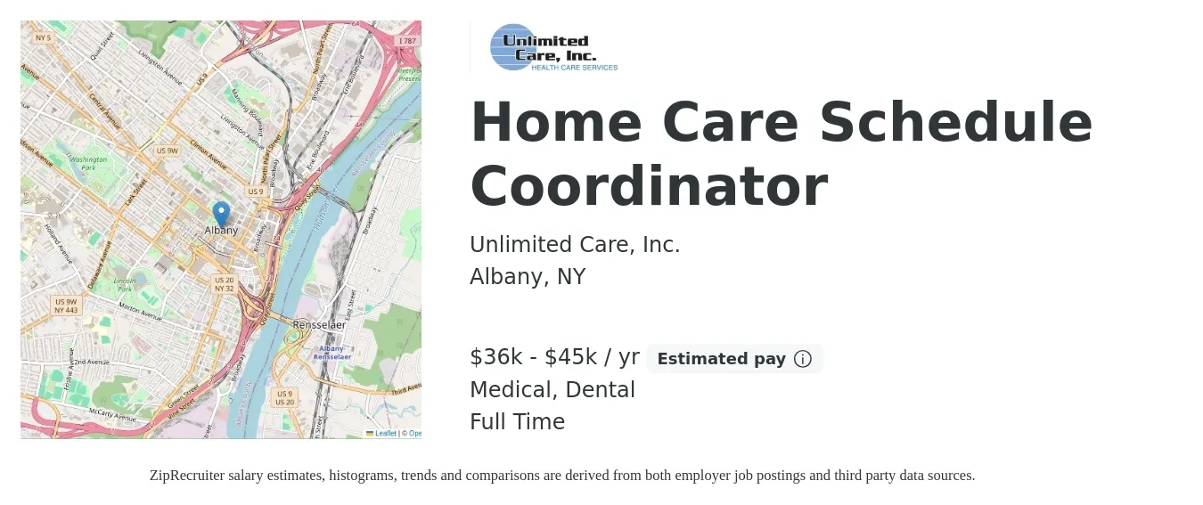 Unlimited Care, Inc. job posting for a Home Care Schedule Coordinator in Albany, NY with a salary of $36,000 to $45,000 Yearly and benefits including dental, medical, and retirement with a map of Albany location.