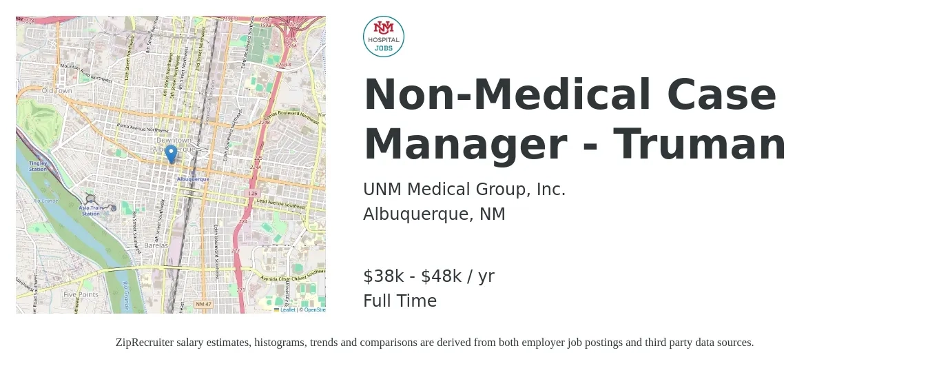 UNM Medical Group, Inc. job posting for a Non-Medical Case Manager - Truman in Albuquerque, NM with a salary of $38,521 to $48,172 Yearly with a map of Albuquerque location.