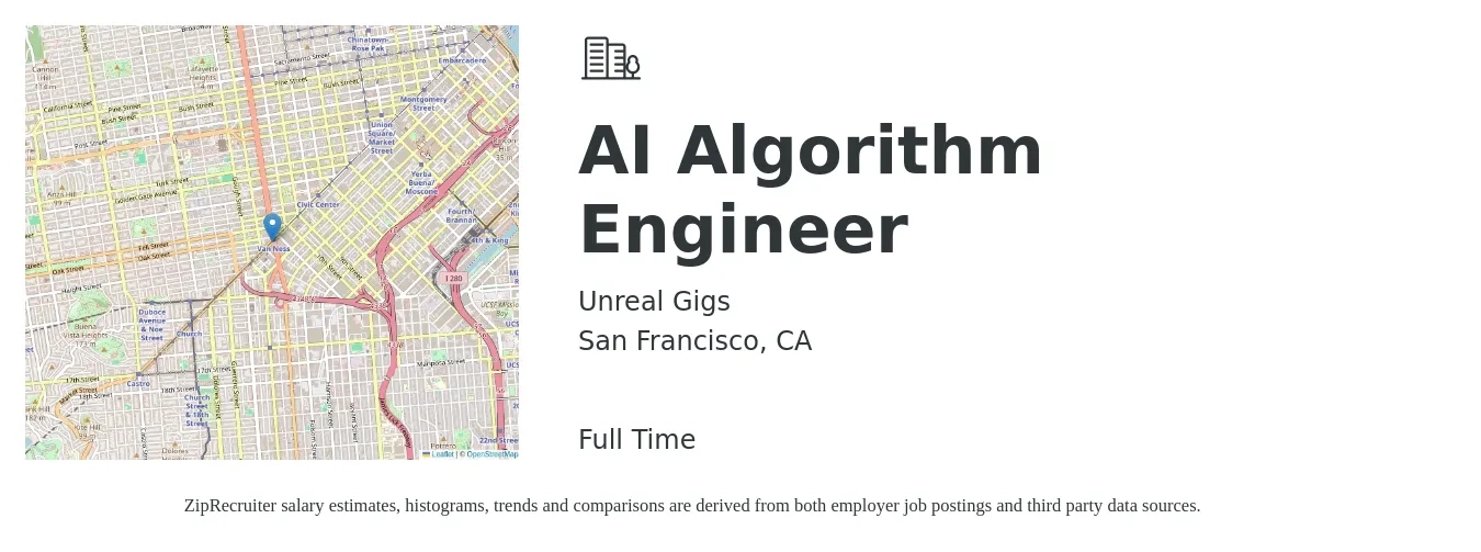 Unreal Gigs job posting for a AI Algorithm Engineer in San Francisco, CA with a salary of $150,000 to $230,000 Yearly with a map of San Francisco location.