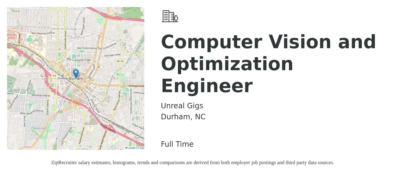 Unreal Gigs job posting for a Computer Vision and Optimization Engineer in Durham, NC with a salary of $107,700 to $127,100 Yearly with a map of Durham location.