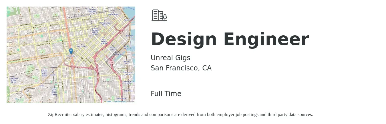 Unreal Gigs job posting for a Design Engineer in San Francisco, CA with a salary of $160,000 to $190,000 Yearly with a map of San Francisco location.