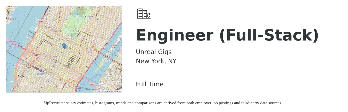 Unreal Gigs job posting for a Engineer (Full-Stack) in New York, NY with a salary of $120,000 to $180,000 Yearly with a map of New York location.