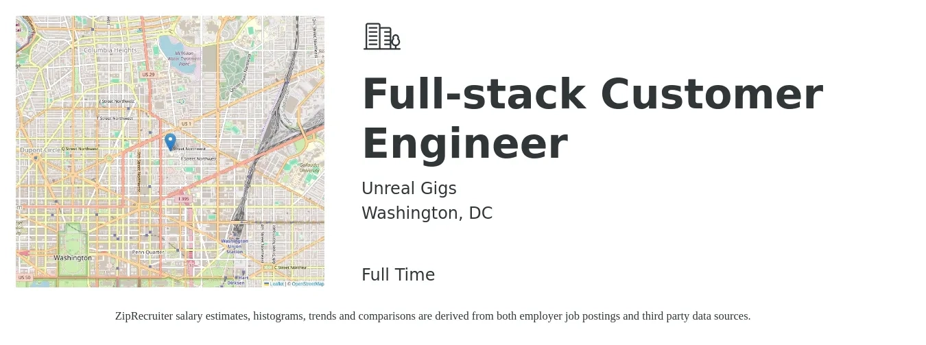 Unreal Gigs job posting for a Full-stack Customer Engineer in Washington, DC with a salary of $110,000 to $150,000 Yearly with a map of Washington location.