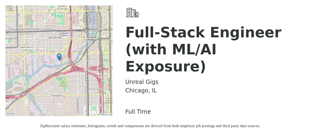 Unreal Gigs job posting for a Full-Stack Engineer (with ML/AI Exposure) in Chicago, IL with a salary of $114,300 to $162,800 Yearly with a map of Chicago location.