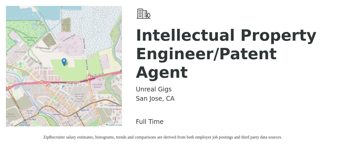 Unreal Gigs job posting for a Intellectual Property Engineer/Patent Agent in San Jose, CA with a salary of $80,000 to $150,000 Yearly with a map of San Jose location.
