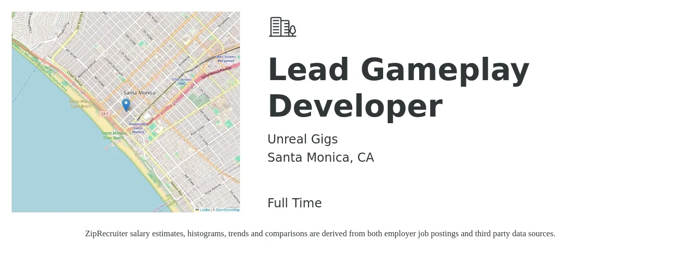 Unreal Gigs job posting for a Lead Gameplay Developer in Santa Monica, CA with a salary of $24 to $73 Hourly with a map of Santa Monica location.