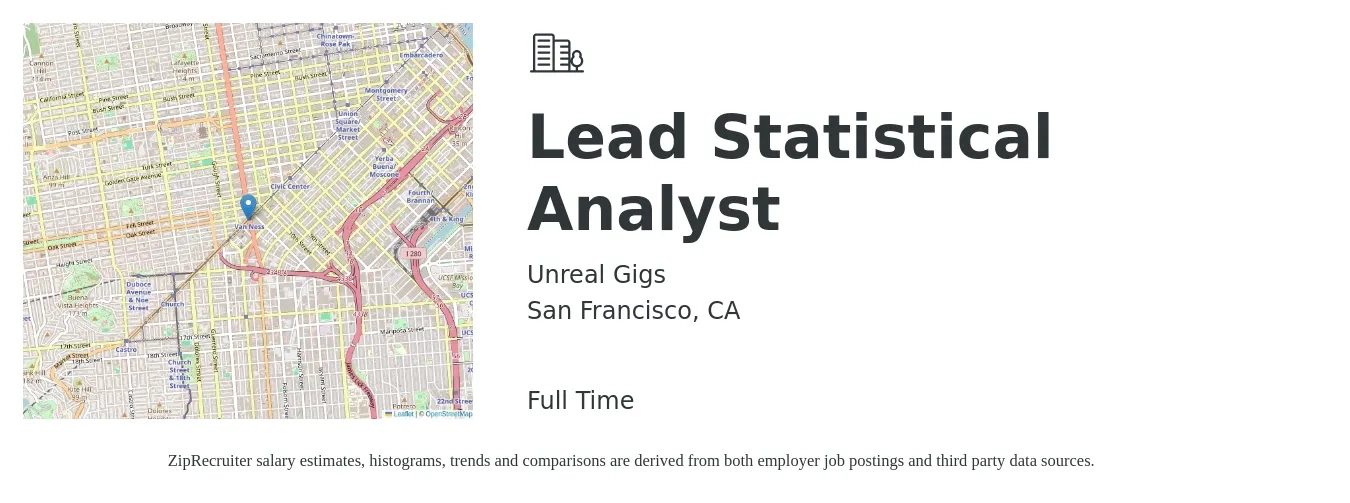 Unreal Gigs job posting for a Lead Statistical Analyst in San Francisco, CA with a salary of $160,000 to $210,000 Yearly with a map of San Francisco location.