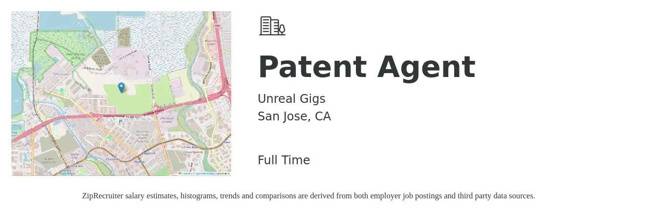Unreal Gigs job posting for a Patent Agent in San Jose, CA with a salary of $80,000 to $150,000 Yearly with a map of San Jose location.