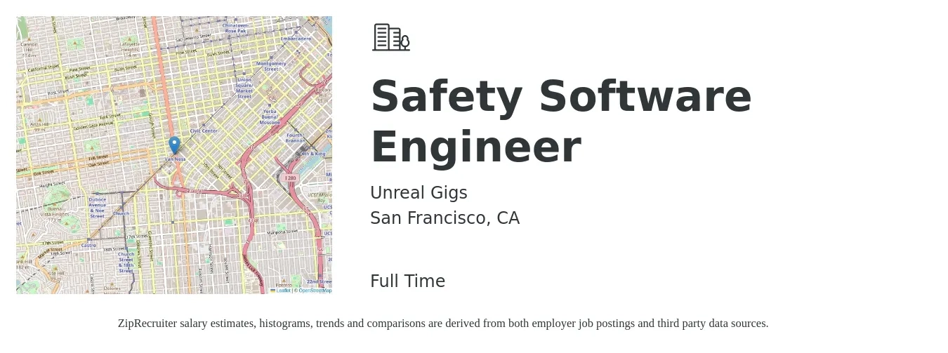 Unreal Gigs job posting for a Safety Software Engineer in San Francisco, CA with a salary of $170,000 to $270,000 Yearly with a map of San Francisco location.