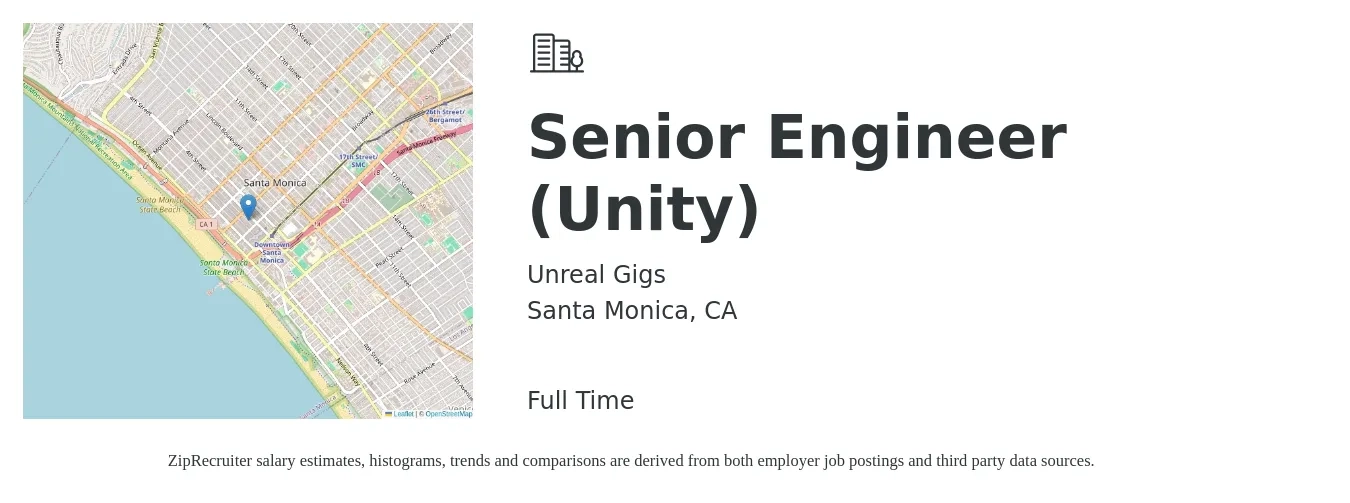 Unreal Gigs job posting for a Senior Engineer (Unity) in Santa Monica, CA with a salary of $117,300 to $161,100 Yearly with a map of Santa Monica location.