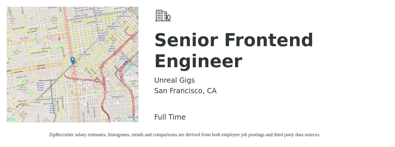 Unreal Gigs job posting for a Senior Frontend Engineer in San Francisco, CA with a salary of $144,300 to $198,500 Yearly with a map of San Francisco location.
