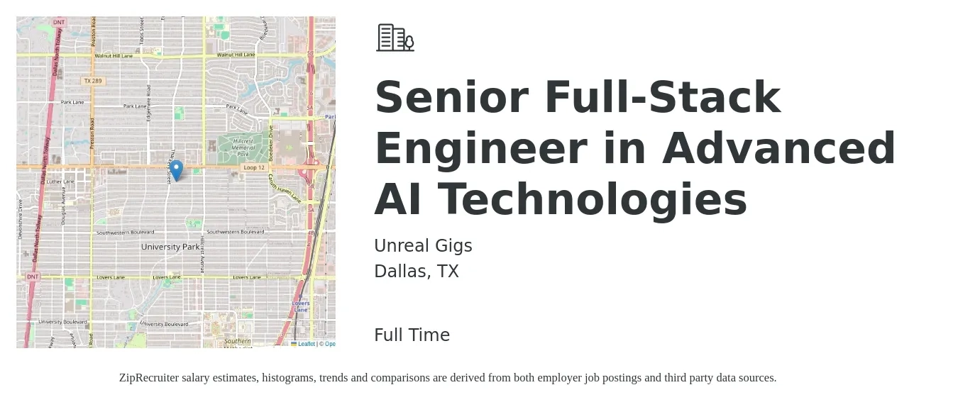 Unreal Gigs job posting for a Senior Full-Stack Engineer in Advanced AI Technologies in Dallas, TX with a salary of $109,800 to $156,300 Yearly with a map of Dallas location.