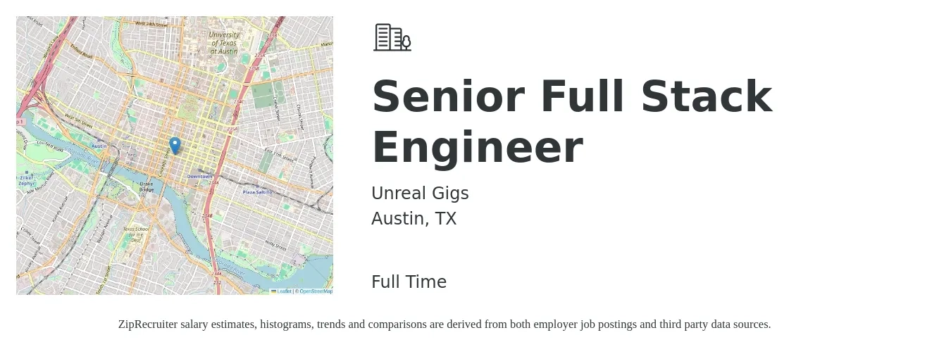 Unreal Gigs job posting for a Senior Full Stack Engineer in Austin, TX with a salary of $140,000 to $200,000 Yearly with a map of Austin location.