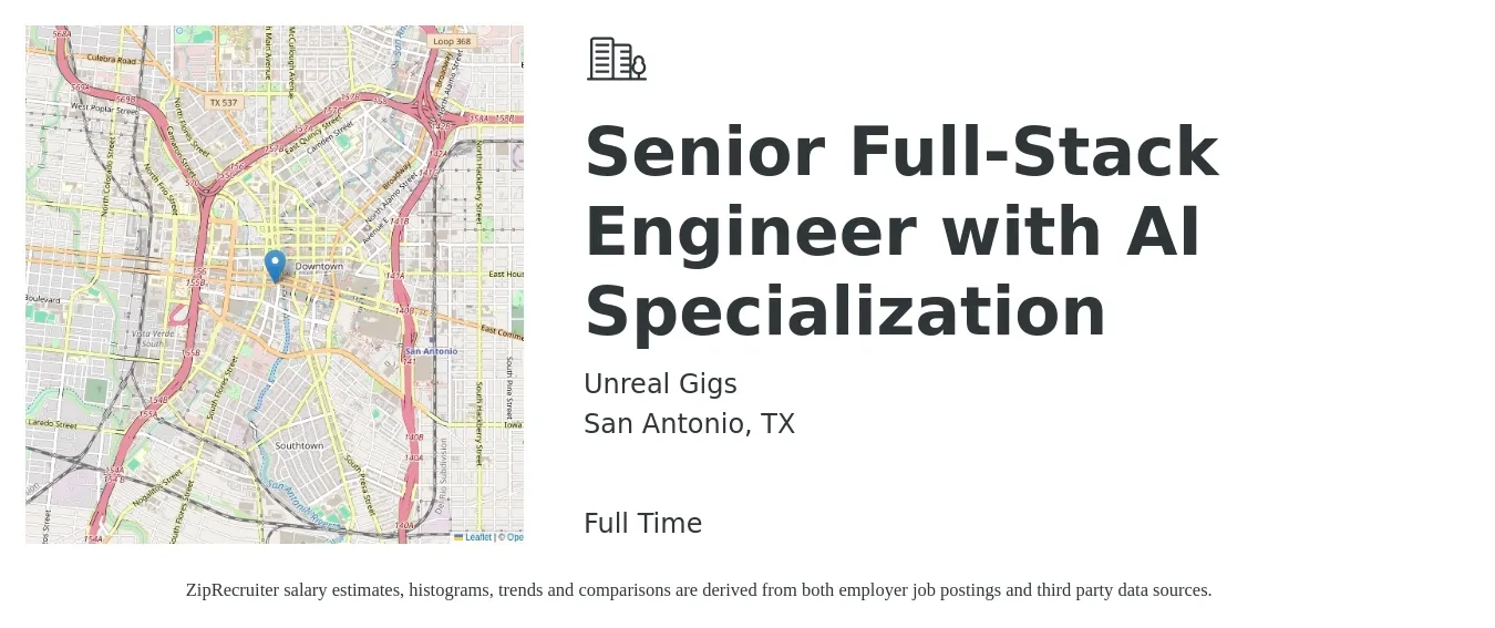 Unreal Gigs job posting for a Senior Full-Stack Engineer with AI Specialization in San Antonio, TX with a salary of $100,100 to $142,500 Yearly with a map of San Antonio location.