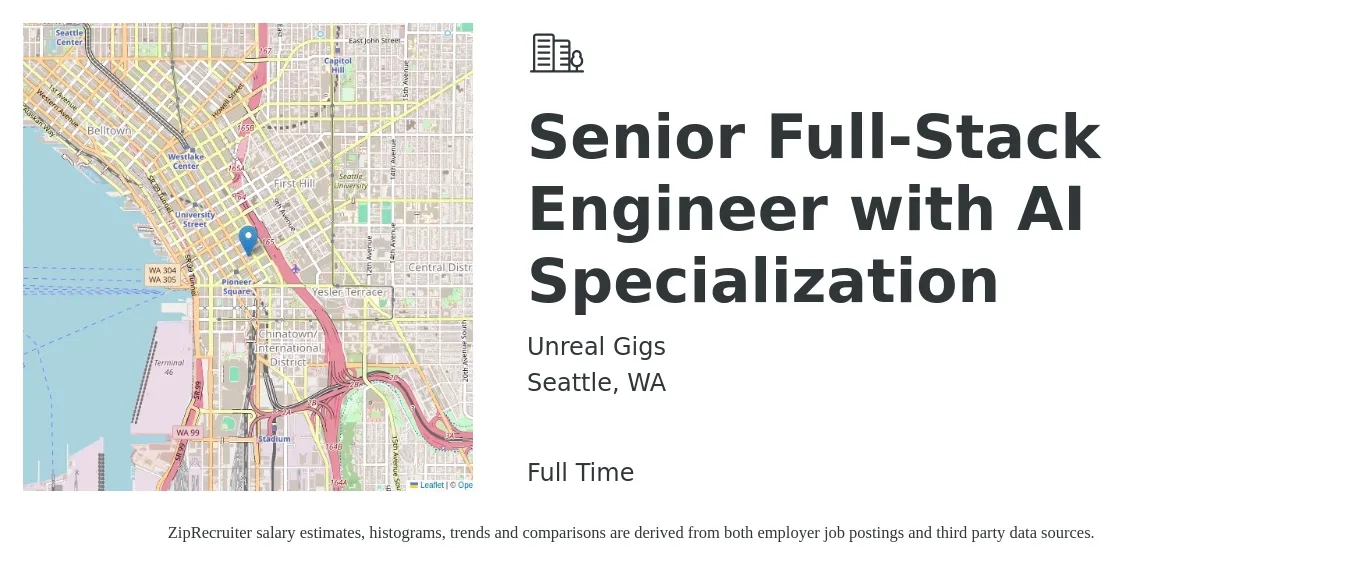 Unreal Gigs job posting for a Senior Full-Stack Engineer with AI Specialization in Seattle, WA with a salary of $126,300 to $179,800 Yearly with a map of Seattle location.