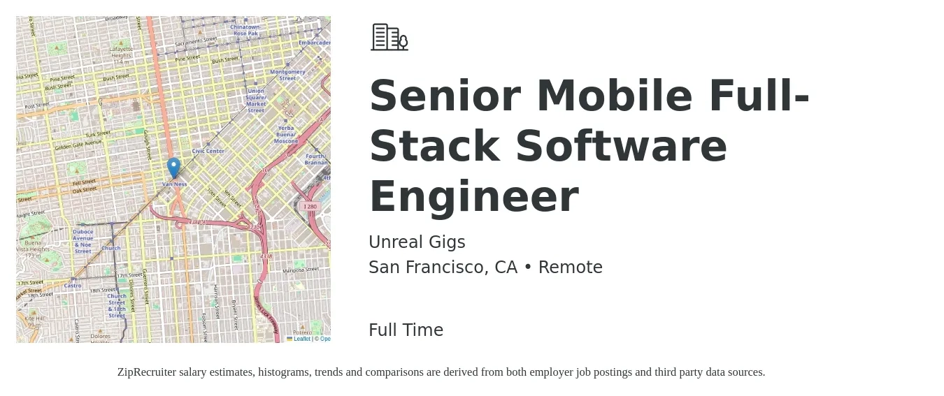 Unreal Gigs job posting for a Senior Mobile Full-Stack Software Engineer in San Francisco, CA with a salary of $157,300 to $196,800 Yearly with a map of San Francisco location.