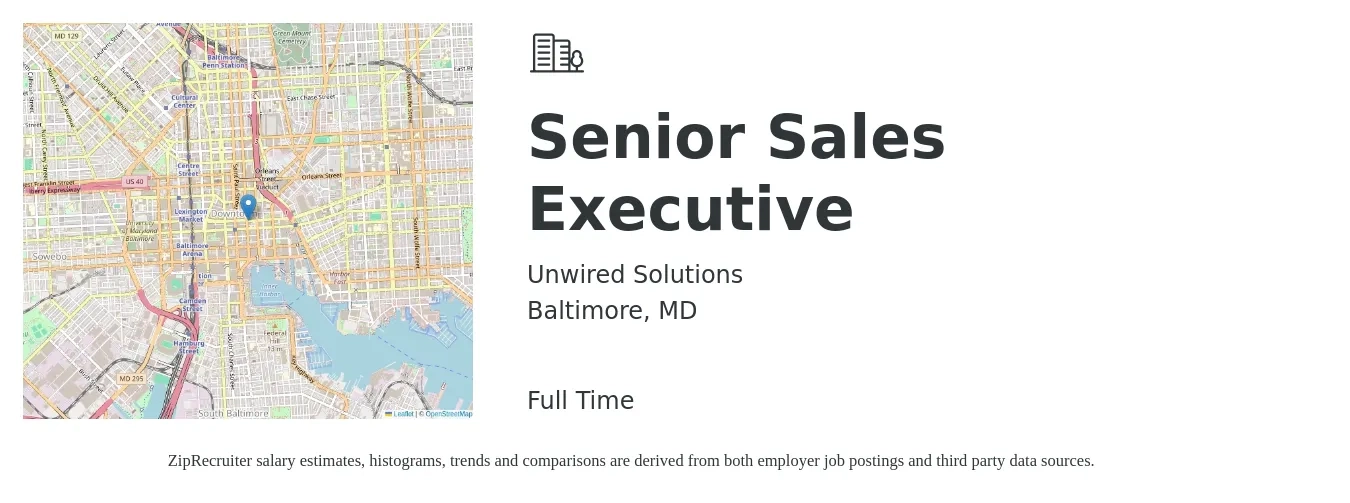 Unwired Solutions job posting for a Senior Sales Executive in Baltimore, MD with a salary of $72,000 to $124,200 Yearly with a map of Baltimore location.