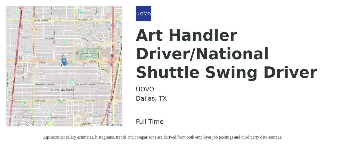 UOVO job posting for a Art Handler Driver/National Shuttle Swing Driver in Dallas, TX with a salary of $15 to $21 Hourly with a map of Dallas location.