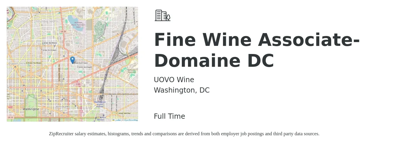 UOVO Wine job posting for a Fine Wine Associate- Domaine DC in Washington, DC with a salary of $16 to $22 Hourly with a map of Washington location.
