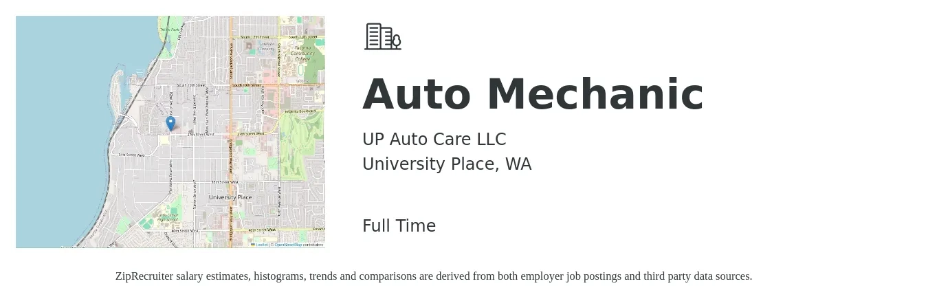 UP Auto Care LLC job posting for a Auto Mechanic in University Place, WA with a salary of $22 to $25 Daily and benefits including pto with a map of University Place location.